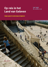 Cursus op reis in ’t Land van Geloven  